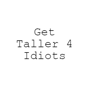 Get Taller 4 Idiots coupon codes