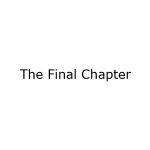 The Final Chapter